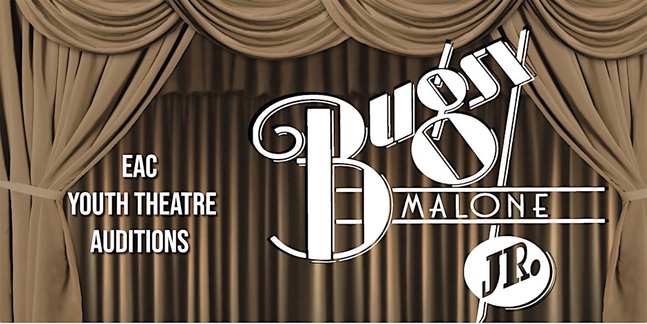 EAC Youth Theatre - Bugsy Malone Jr. By Eastern Arizona College